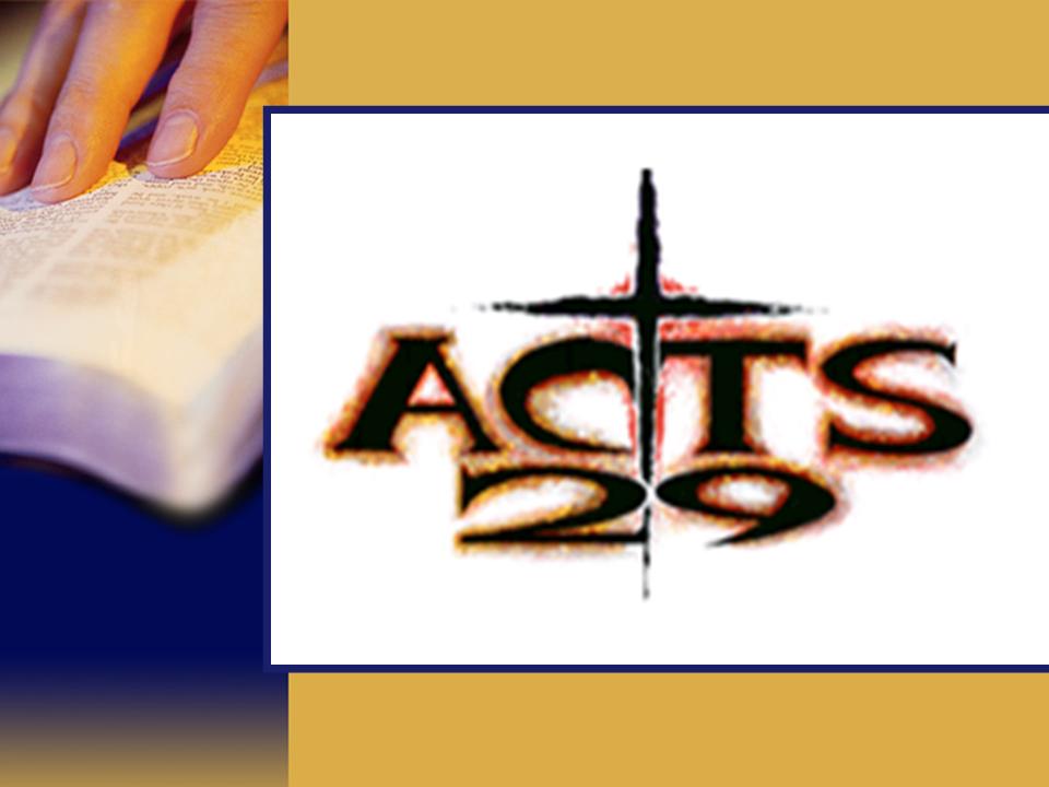 Acts 29 PowerPoint Sermon